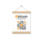 Bitcoin Accepted Here Sign - Hanging Poster - Oak Color Trimming