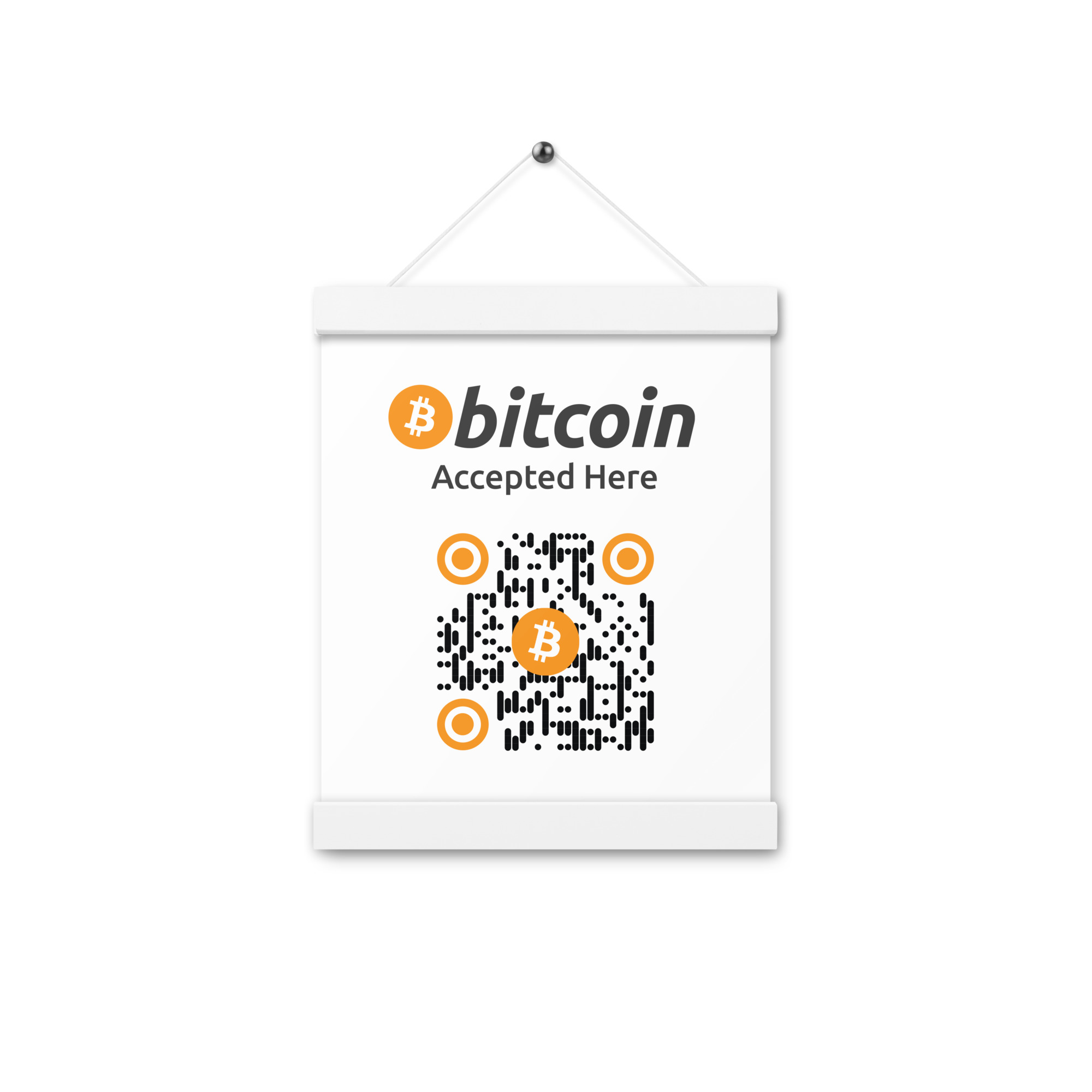 Bitcoin Accepted Here Sign - Hanging Poster - White Color Trimming